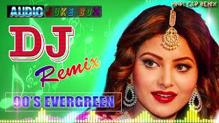 Old Is Gold DJ Hindi Songs 💓 Collection 90s Hindi Remix Songs 💓 Best Hindi DJ Mix Old SongsOld Is Gold DJ Hindi Songs 💓 Collection 90s Hindi Remix Songs 💓 Best Hindi DJ Mix Old Songs