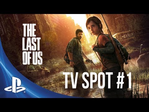 Primer comercial de The Last of Us Primer comercial de The Last of Us