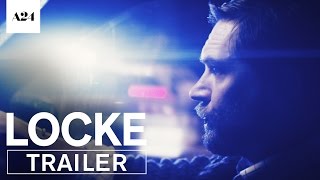 Locke | Official Trailer HD | A24