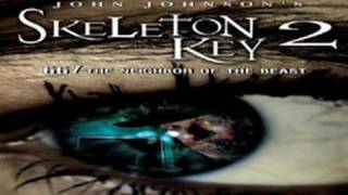 SKELETON KEY 2 - Official Trailer
