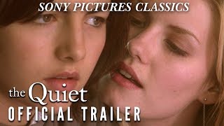 The Quiet trailer
