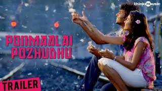 Ponmaalai Pozhudhu Theatrical Trailer