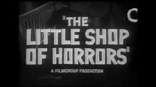 The Little Shop of Horrors (Trailer 1960)