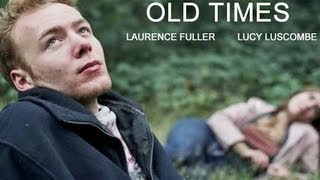 "Old Times" trailer (HD)