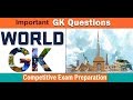 World GK Questions for IAS, Bank PO, SSC CGL, RAS, CDS, UPSC Exams || GK Adda