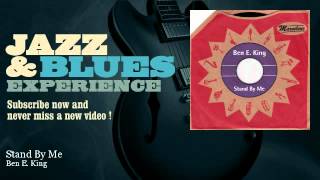 Ben E. King – Stand By Me Ben E. King – Stand By Me