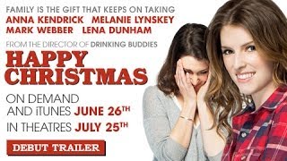 Happy Christmas - Official Trailer