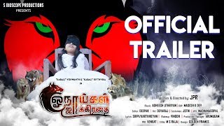 Onaaigal Jakkiradhai - Official Trailer | Kabali Vishwanth, Riythvika | JPR | Adheesh Uthriyan