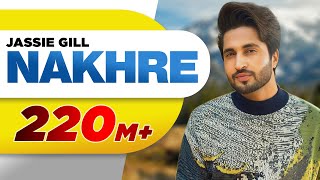 Nakhre (Full Song) | Jassi Gill | Latest Punjabi Song 2017 | Speed Records Nakhre (Full Song) | Jassi Gill | Latest Punjabi Song 2017 | Speed Records