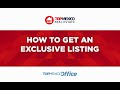 07. How to get an exclusive listing