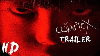 Hideo Nakata's The Complex Trailer - HD