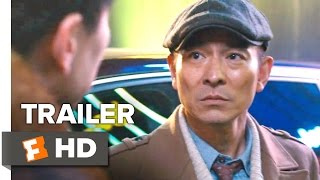 Saving Mr. Wu Official Trailer 1 (2016) - Andy Lau Movie