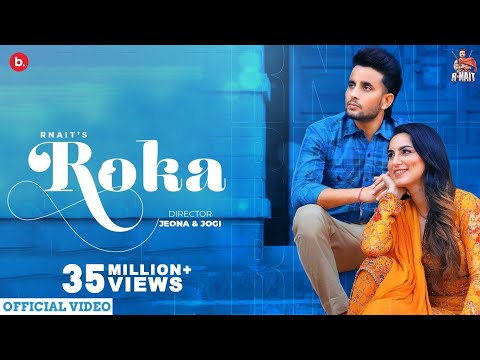 Roka - R Nait (Official Video) | Jeona & Jogi | Mix Singh |  Majak Thodi Ae Album | New Punjabi Song