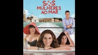 SOS MULHERES AO MAR - TRAILER