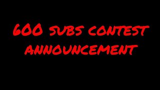 600 SUBS CONTEST ANNOUNCEMENT | Julian Gonzalez600 SUBS CONTEST ANNOUNCEMENT | Julian Gonzalez