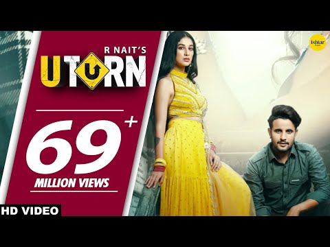 R NAIT : U Turn (Official Video) | Ft. Shipra Goyal | Jeona & Jogi | New Punjabi Song 2020/2021