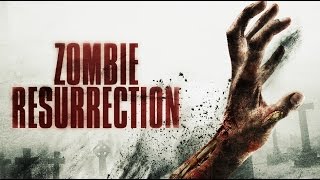 Zombie Resurrection - Trailer