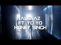 Photo Bebo Alfaaz Ft Yo Yo Honey Singh Audio Hq _ Lyrics In Description _