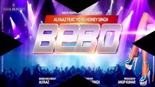Photo Bebo Alfaaz Ft Yo Yo Honey Singh Audio Hq _ Lyrics In Description _