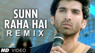 Sunn Raha Hai Na Tu (Remix) Aashiqui 2 Full Video Song