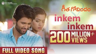 Inkem Inkem Full Video Song Geetha Govindam Vijay Deverakonda, Rashmika, Gopi Sunder Inkem Inkem Full Video Song Geetha Govindam Vijay Deverakonda, Rashmika, Gopi Sunder
