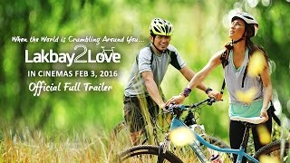 Lakbay2Love Official Full Trailer (2016)