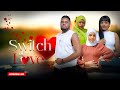 SWITCH OF LOVE EP 60 Love Story  #kiparabrand #clamvevo #dontatv #abbyplus #chingamedia #love