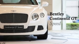 以速度之名 Bentley Continental GT Speed