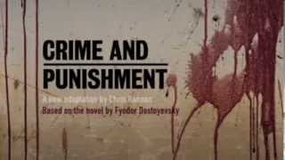 Crime and Punishment - Trailer