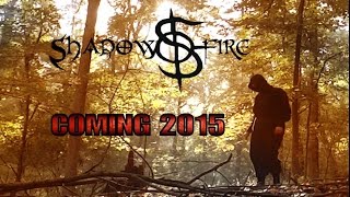The Shadow of Fire "Official Trailer" Movie coming 2015