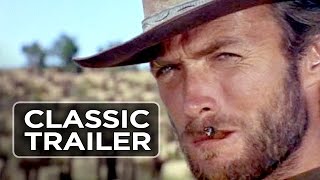 The Good, the Bad, and the Ugly Official Trailer #1 - Clint Eastwood Movie (1966) HD