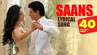 Saans - Full song with Lyrics - Jab Tak Hai Jaan