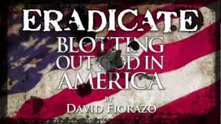 ERADICATE: Blotting out God in America, (Official Trailer) book by David Fiorazo