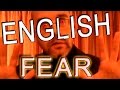 Learning English - Lesson Thirty Two ( Fear ! )