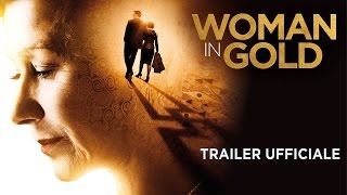 Woman in Gold (Helen Mirren, Ryan Reynolds) - Trailer italiano ufficiale [HD]