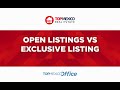 05. Open Listings Vs Exclusive Listing