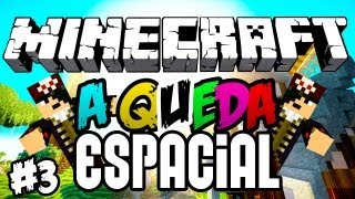 ARANHAS MALDITAS! - A Queda Espacial: Minecraft #3