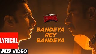 Bandeya Rey Bandeya Lyrical  SIMMBA  Ranveer Singh, Sara Ali Khan  Arijit Singh  Asees Kaur