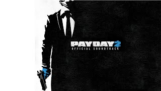 Still Breathing - (Point Break Heists Trailer Music) - Payday 2 Menu Tracks