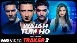 Wajah Tum Ho Theatrical Trailer 2 | Vishal Pandya | Sana Khan, Sharman & Gurmeet Rajniesh Wajah Tum Ho Theatrical Trailer 2 | Vishal Pandya | Sana Khan, Sharman & Gurmeet Rajniesh
