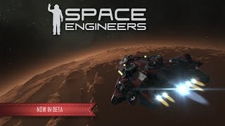 Space Engineers Beta Trailer Space Engineers Beta Trailer
