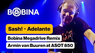 Sash! - Adelante (Bobina remix) [Armin van Buuren at ASOT 850]Sash! - Adelante (Bobina remix) [Armin van Buuren at ASOT 850]