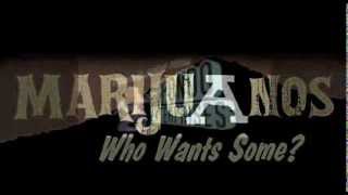 MARIJUANOS - Movie Trailer - Watch it @ IndieMoviesOnDemand.com