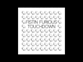 Photo Fistin Furious Touchdown Original Mix