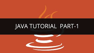 Java Tutorial - 1