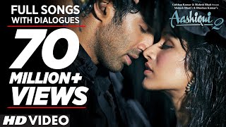 Aashiqui 2 All Video Songs With Dialogues