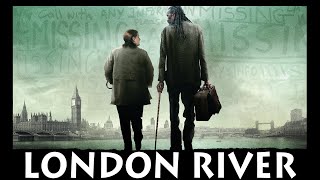 London River | Official Theatrical Trailer | CLS