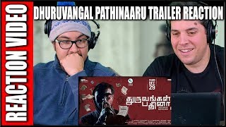 Dhuruvangal Pathinaaru Official Trailer Reaction Video | Kathick Naren | Rahman | Review | Discuss
