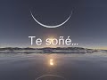 Image Te Soñe Poemas Pensamientos Frases Reflexion Amor Fresnillo Diaz