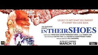 Official trailer 'In Their Shoes' a documentary by Atul Sabharwal | In Cinemas March 13, 2015